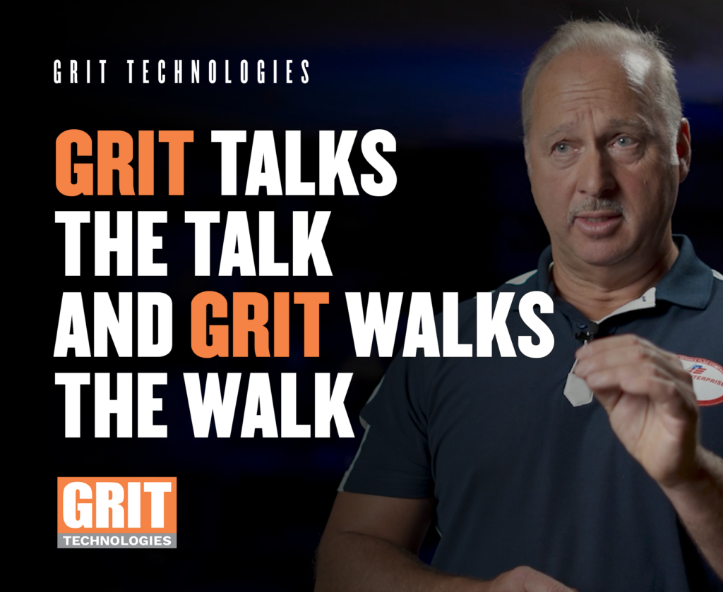 GRIT talks the talk and GRIT walks the walk