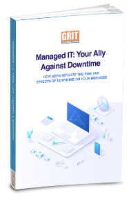 GRIT Technologies Managed IT Your Ally Against Downtime