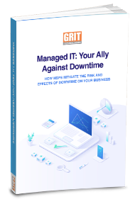 GRIT Technologies Managed IT Your Ally Against Downtime