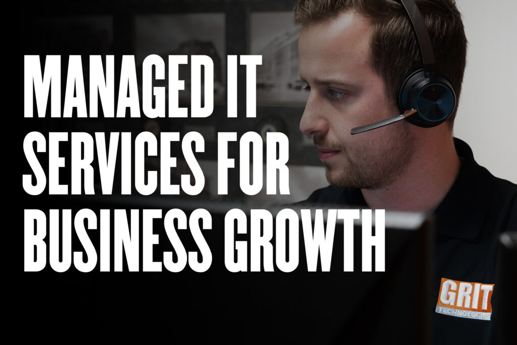 Grit Technologies managed IT services for business growth