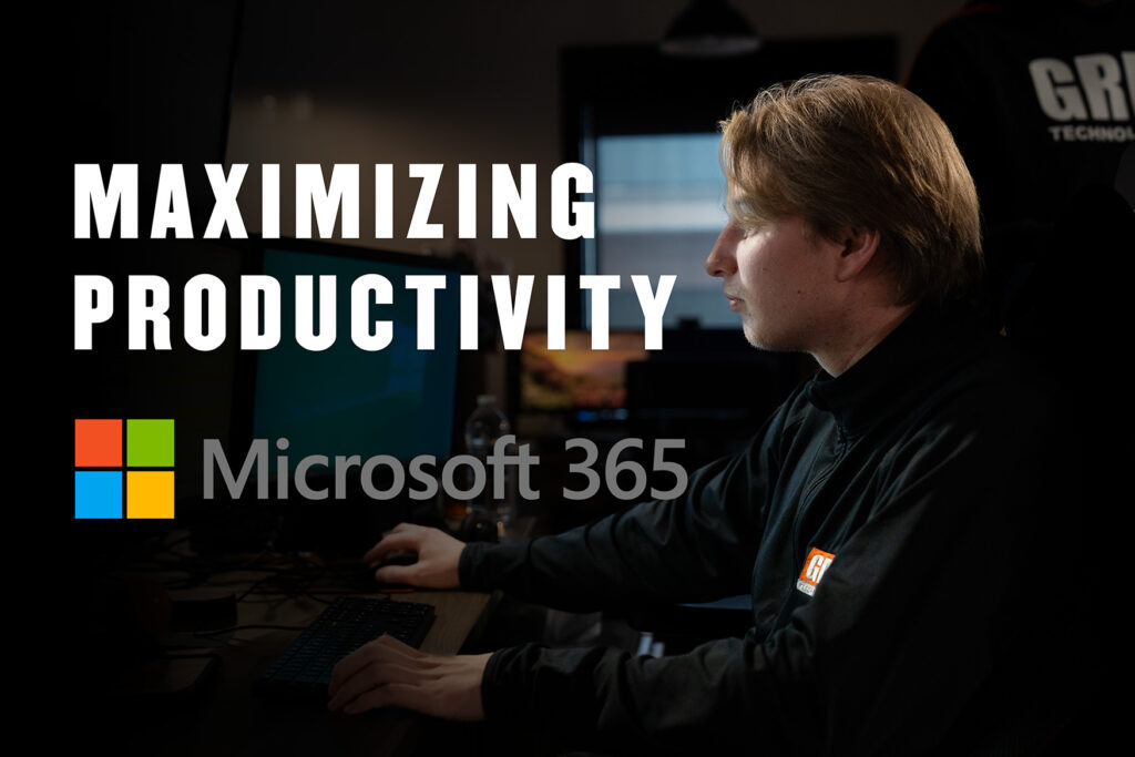 Maximizing Productivity Microsoft 365